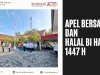 Apel Bersama dan Halal Bi Halal 1447H