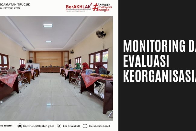 Monitoring dan Evaluasi Keorganisasian