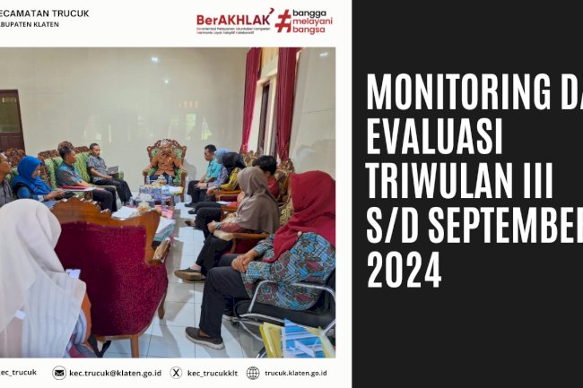 Monitoring dan Evaluasi Triwulan III s/d September 2024
