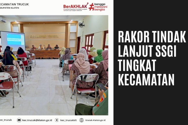 Rakor Tindak Lanjut SSGI Tingkat Kecamatan Trucuk