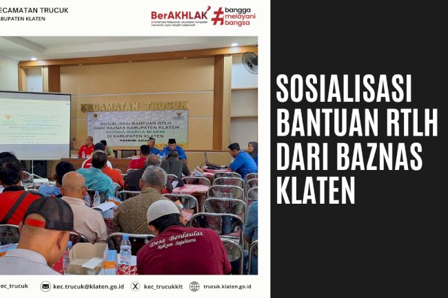 Sosialisasi Bantuan RTLH dari BAZNAS Klaten