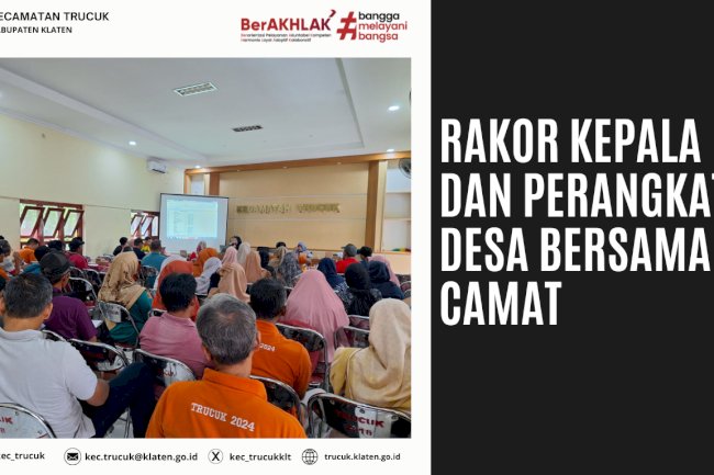 Rakor Kades dan Perangkat Desa bersama Camat