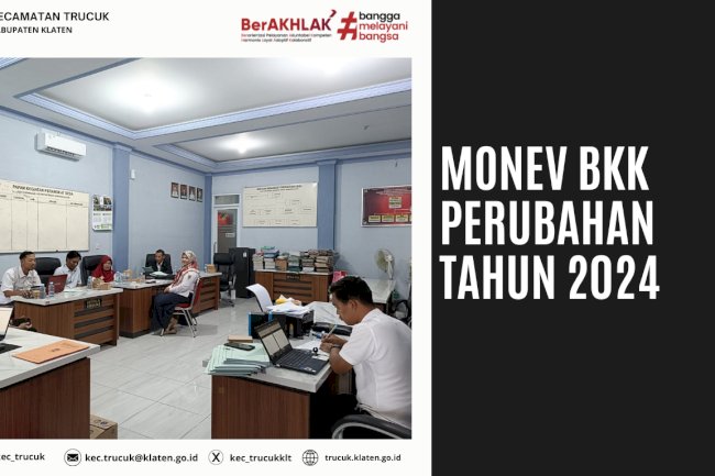 Monitoring dan Evaluasi BKK Perubahan Tahun 2024