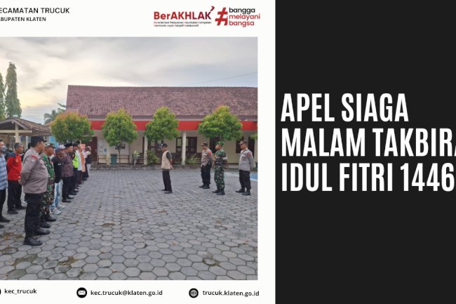 Apel Siaga Malam Takbiran Idul Fitri 1446H