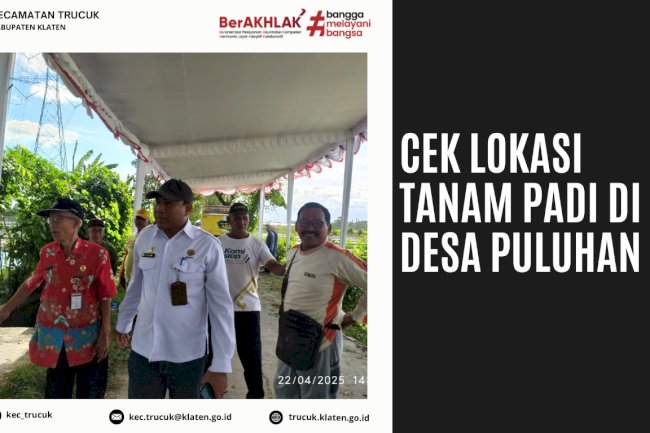 Cek Lokasi Persiapan Acara Tanam Padi Bersama Gubernur