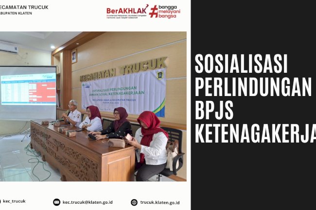 Sosialisasi Perlindungan BPJS Ketenagakerjaan
