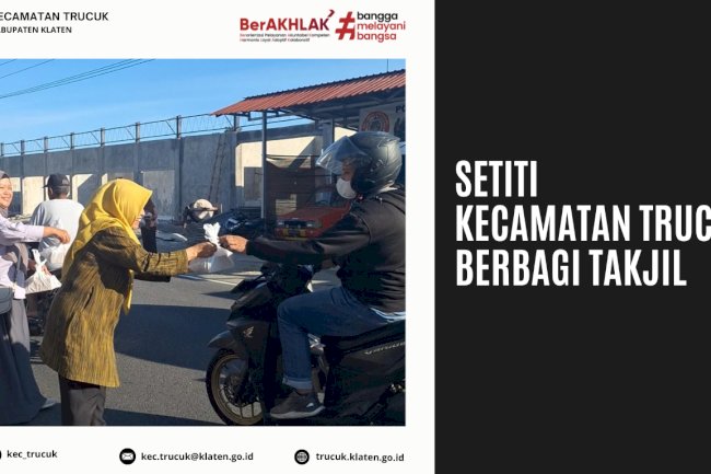 SETITI Kecamatan Trucuk Berbagi Takjil