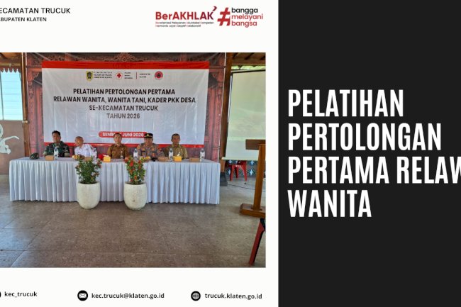 Pelatitan Pertolongan Pertama Bagi Relawan Wanita se-kecamatan Trucuk