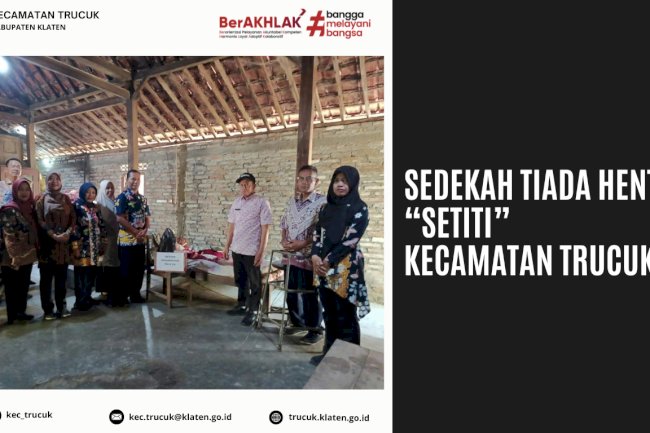 Wujud Kepedulian Nyata, Kecamatan Trucuk Laksanakan Program "SETITI" Salurkan Bantuan Sosial ke Rumah Warga
