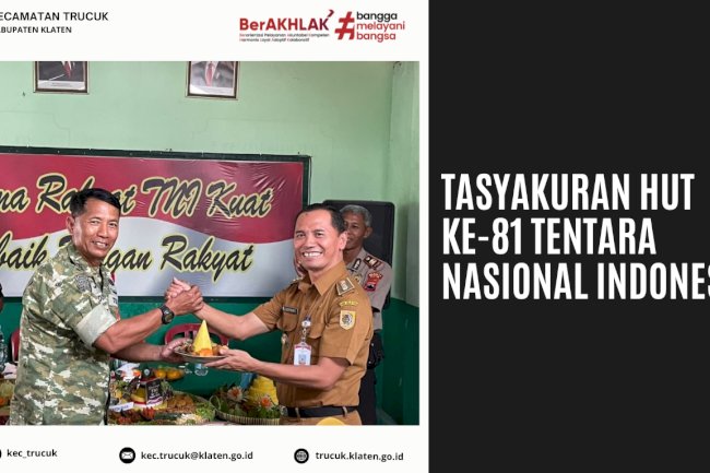 Perkuat Sinergi dan Kebersamaan, Keluarga Besar Kecamatan Trucuk Hadiri Tasyakuran TNI di Koramil