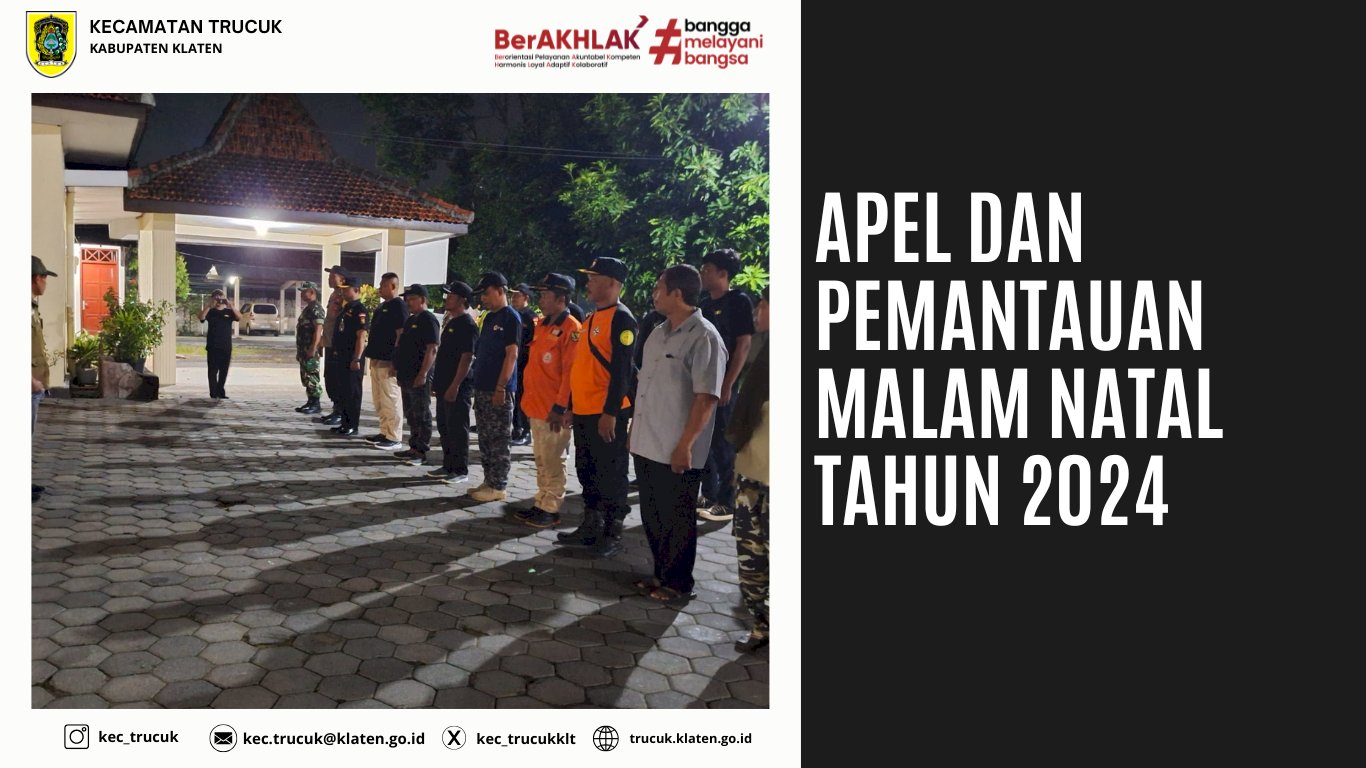 Apel dan Pemantauan Malam Natal Tahun 2024