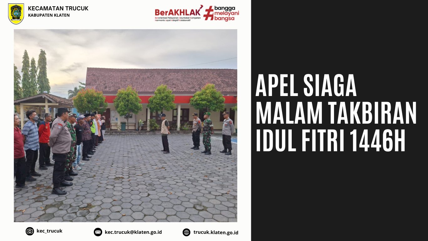 Apel Siaga Malam Takbiran Idul Fitri 1446H