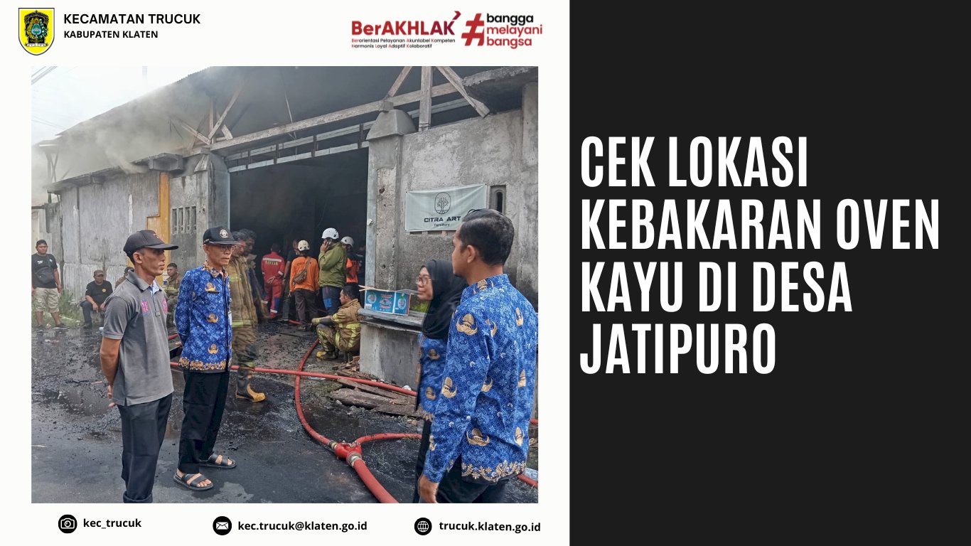 Cek Lokasi Kebakaran Oven Kayu di Desa Jatipuro
