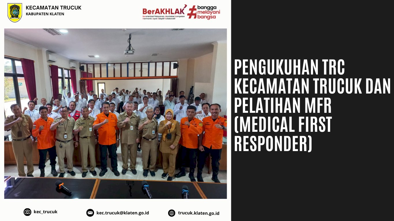 Pengukuhan TRC dan Pelatihan MFR (Medical First Responder)