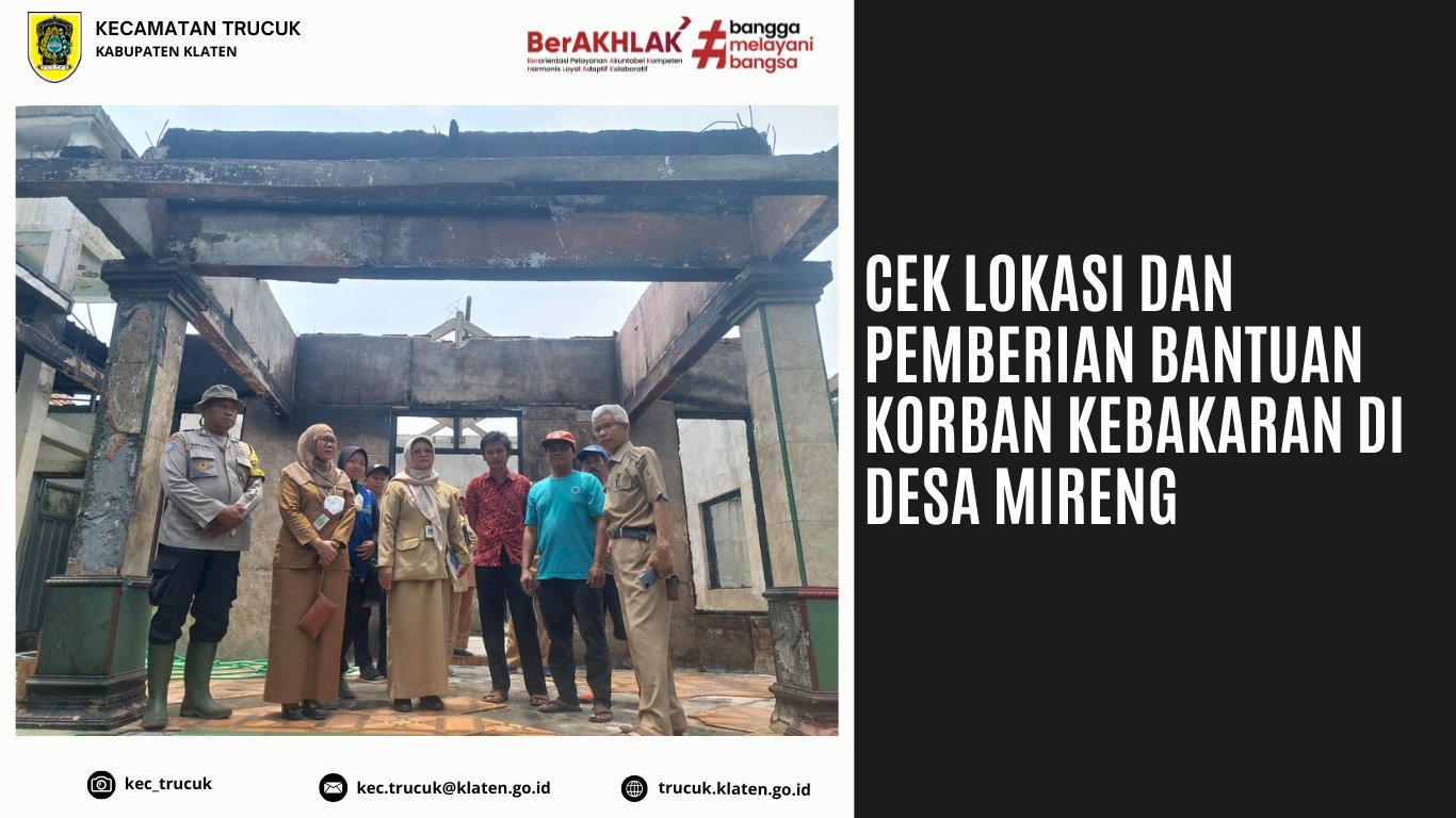Cek lokasi dan Pemberian bantuan Korban Kebakaran