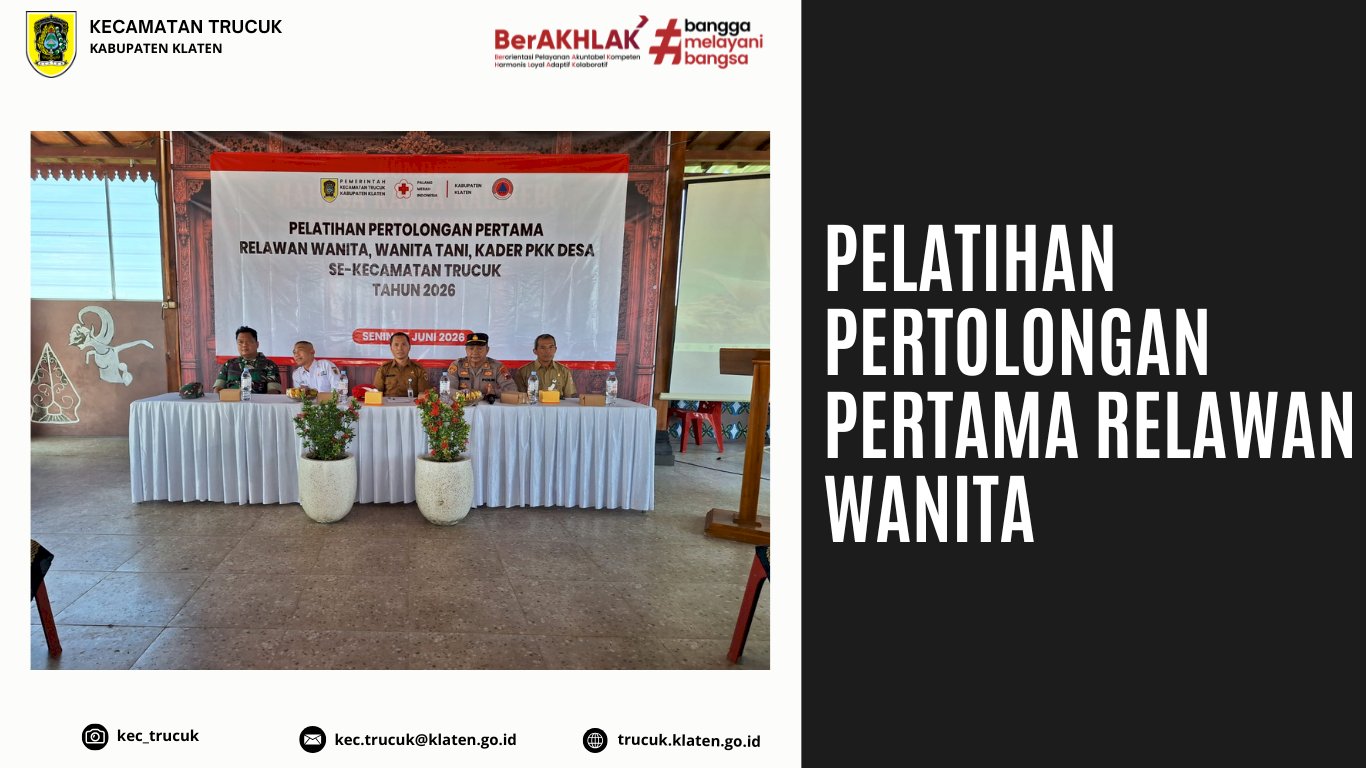 Pelatitan Pertolongan Pertama Bagi Relawan Wanita se-kecamatan Trucuk