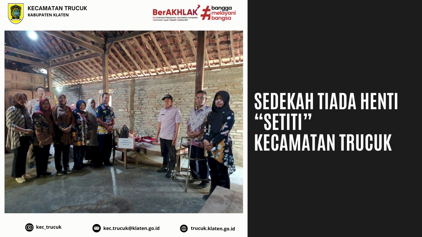 Wujud Kepedulian Nyata, Kecamatan Trucuk Laksanakan Program "SETITI" Salurkan Bantuan Sosial ke Rumah Warga