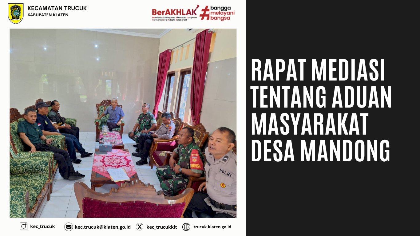 Rapat Mediasi Tentang Aduan Masyarakat Desa Mandong