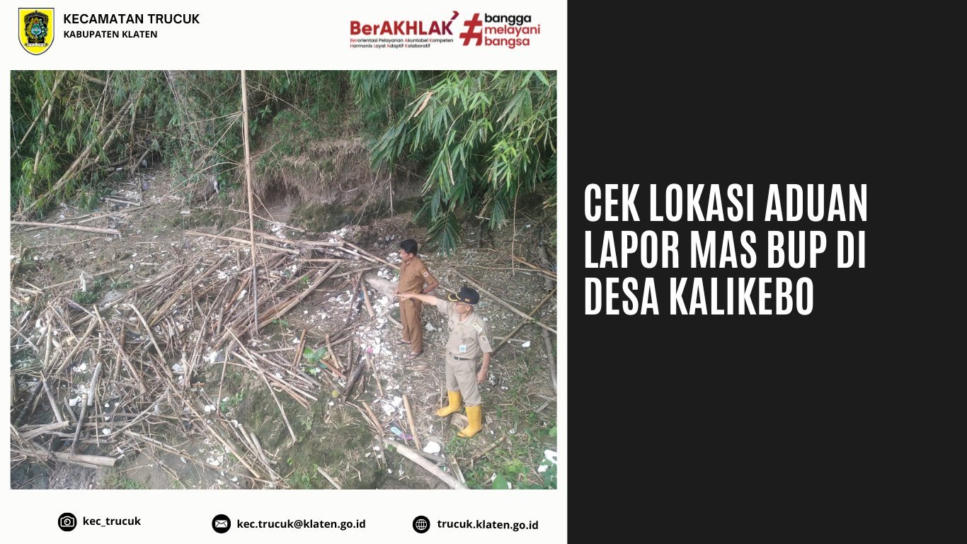 Cek Lokasi Aduan Lapor Mas Bup di Desa Kalikebo