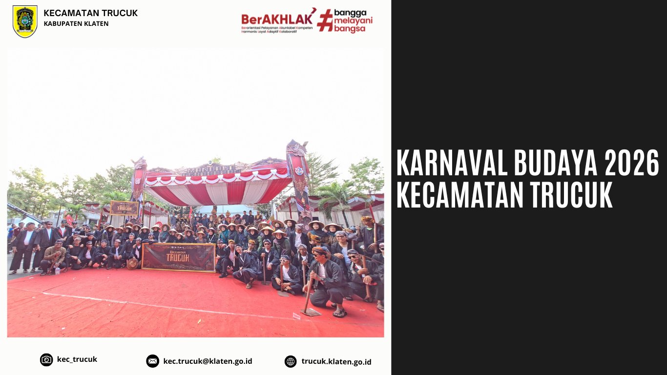 Emas Hijau Tanah Klaten, Kecamatan Trucuk Mengikuti Karnaval Budaya 2026.