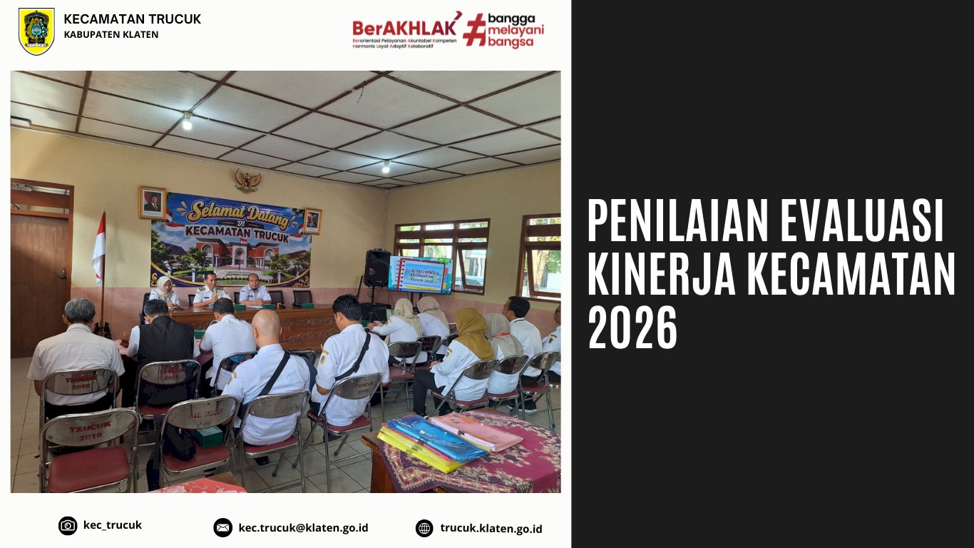 Jadikan Evaluasi sebagai Momentum Pembenahan, Kecamatan Trucuk Perkuat Tata Kelola Pemerintahan